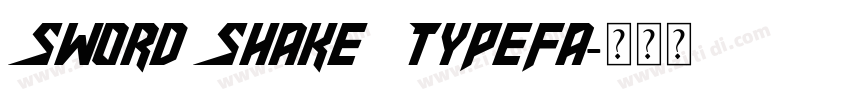 Sword Shake   Typefa字体转换